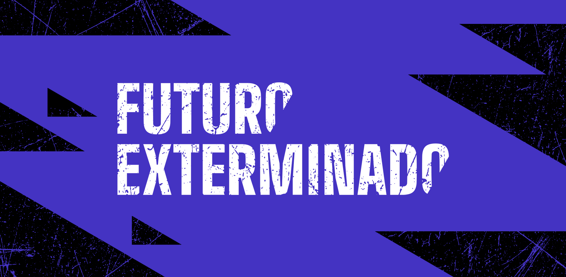 Futuro Exterminado